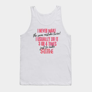 making mistake t-shirt Tank Top